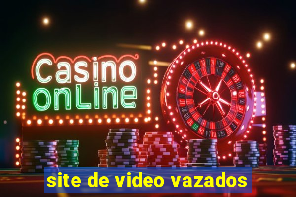 site de video vazados